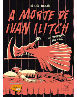 A MORTE DE IVAN ILITCH EM QUADRINHOS
