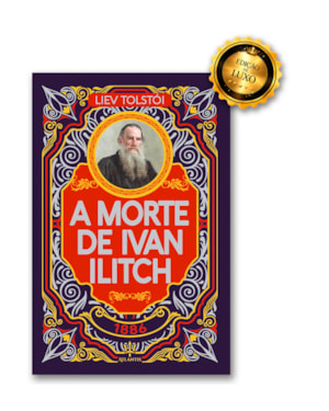 A MORTE DE IVAN ILITCH - LIEV TOLSTÓI | LUXO CAPA DURA