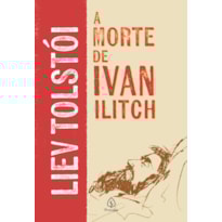 A MORTE DE IVAN LLITCH (2 ED.)