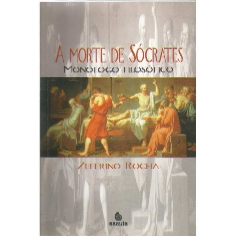 A morte de Sócrates: monólogo filosófico