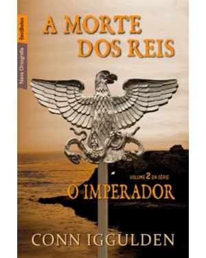 A MORTE DOS REIS (VOL. 2 IMPERADOR - EDIÇÃO DE BOLSO)