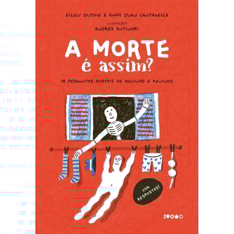 A MORTE É ASSIM?: 38 PERGUNTAS MORTAIS DE MENINAS E MENINOS - LIVRO ALTAMENTE RECOMENDÁVEL FNLIJ 2025