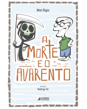A MORTE E O AVARENTO