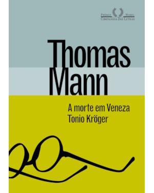 A morte em Veneza & Tonio Kröger