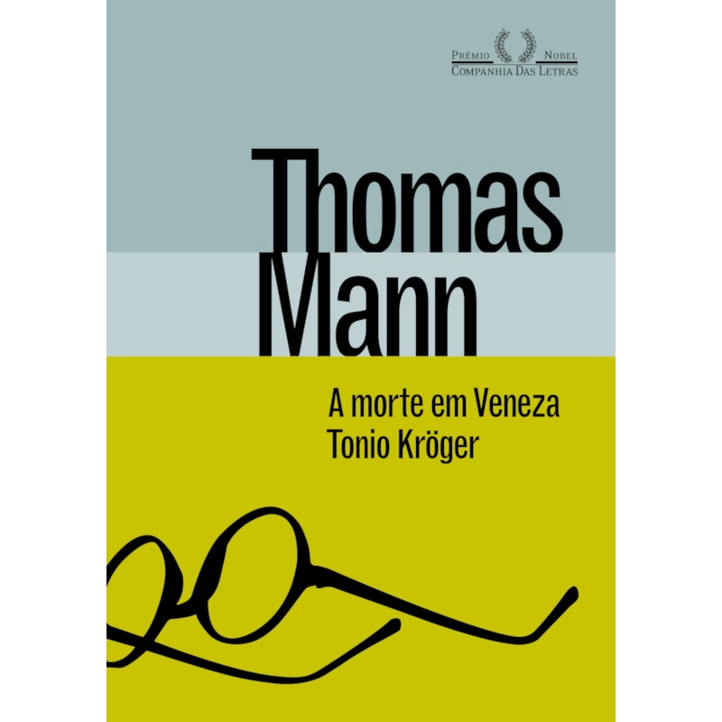 A MORTE EM VENEZA & TONIO KRÖGER