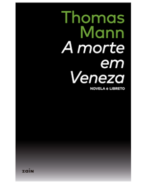 A MORTE EM VENEZA (EDIÇÃO BROCHURA)