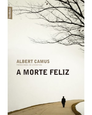 A MORTE FELIZ (EDIÇÃO DE BOLSO)