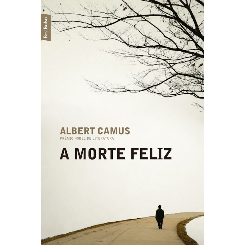A MORTE FELIZ (EDIÇÃO DE BOLSO)