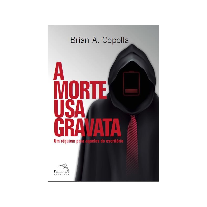 A MORTE USA GRAVATA : UM RÉQUIEM PARA AQUELES DO ESCRITÓRIO