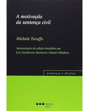 A MOTIVAÇÃO DA SENTENÇA CIVIL