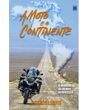 A MOTO E O CONTINENTE