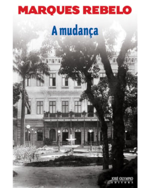 A MUDANÇA