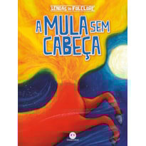 A MULA SEM CABEÇA