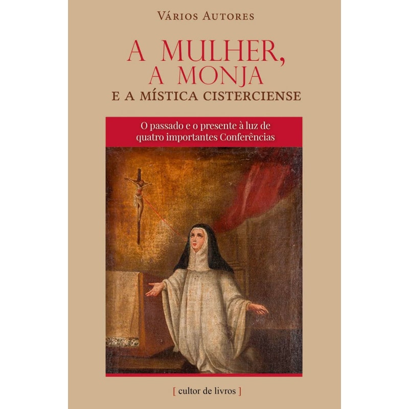 A MULHER, A MONJA E A MÍSTICA CISTERCIENSE