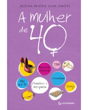 A MULHER DE 40