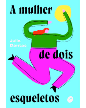 A MULHER DE DOIS ESQUELETOS
