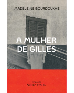 A MULHER DE GILLES