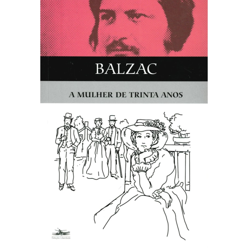 A MULHER DE TRINTA ANOS