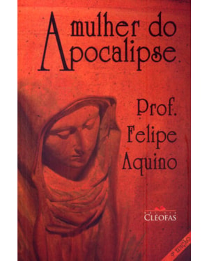 A MULHER DO APOCALIPSE