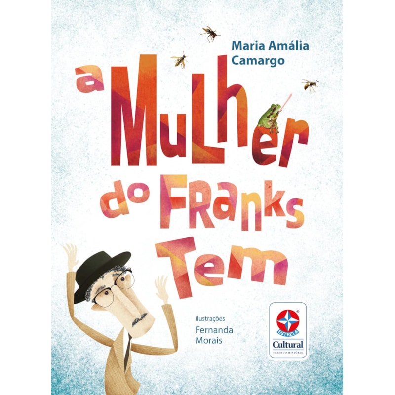 A MULHER DO FRANKS TEM