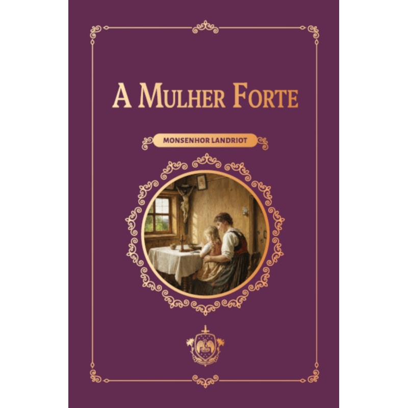 A MULHER FORTE (3ª EDIÇÃO)