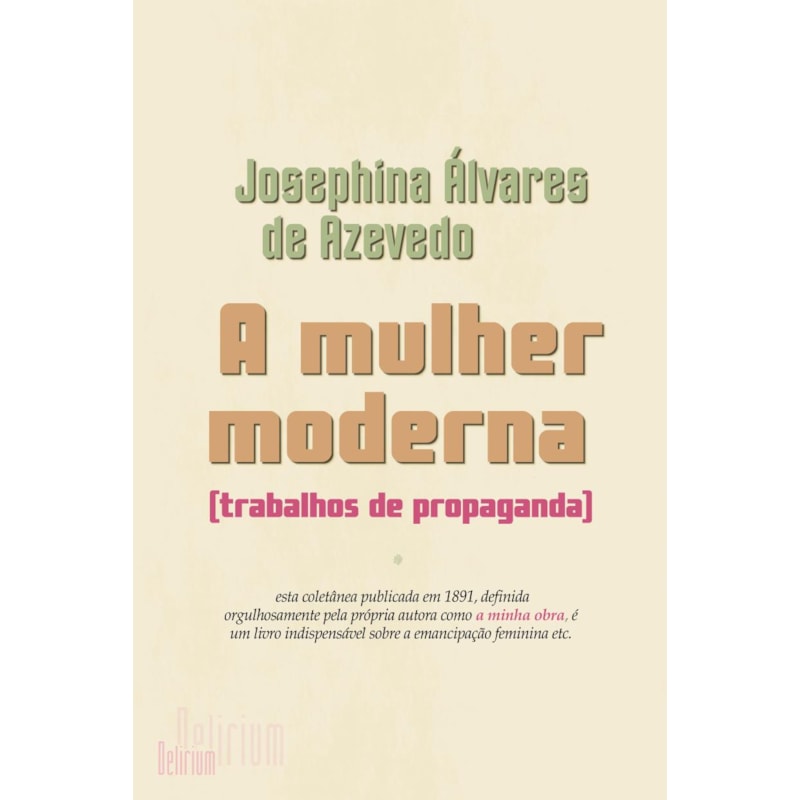 A mulher moderna: trabalhos de propaganda