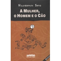 A MULHER, O HOMEM E O CÃO