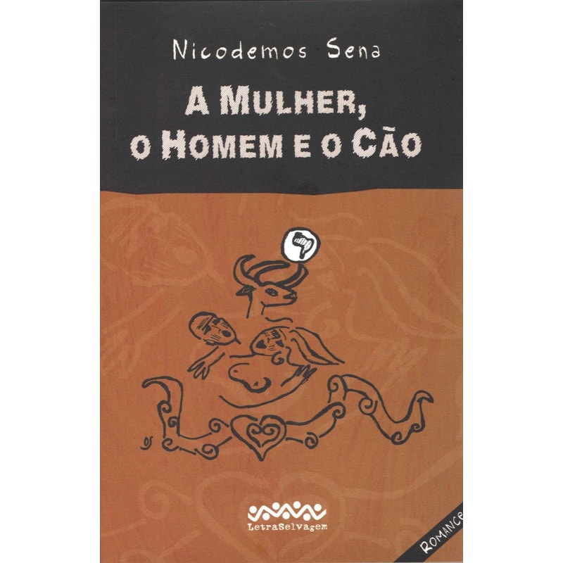 A MULHER, O HOMEM E O CÃO