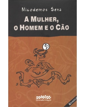 A MULHER, O HOMEM E O CÃO