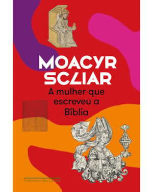 A mulher que escreveu a bíblia (nova edição)