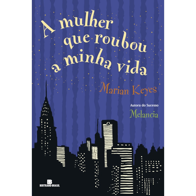 A mulher que roubou a minha vida