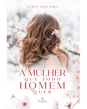 A MULHER QUE TODO HOMEM QUER