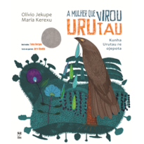 A MULHER QUE VIROU URUTAU A MULHER QUE VIROU URUTAU