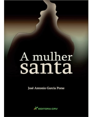 A MULHER SANTA