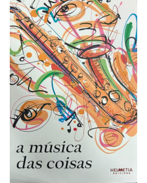 A MÚSICA DAS COISAS