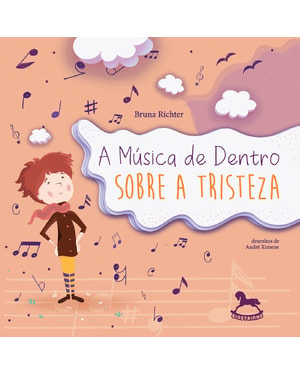 A música de dentro - sobre a tristeza
