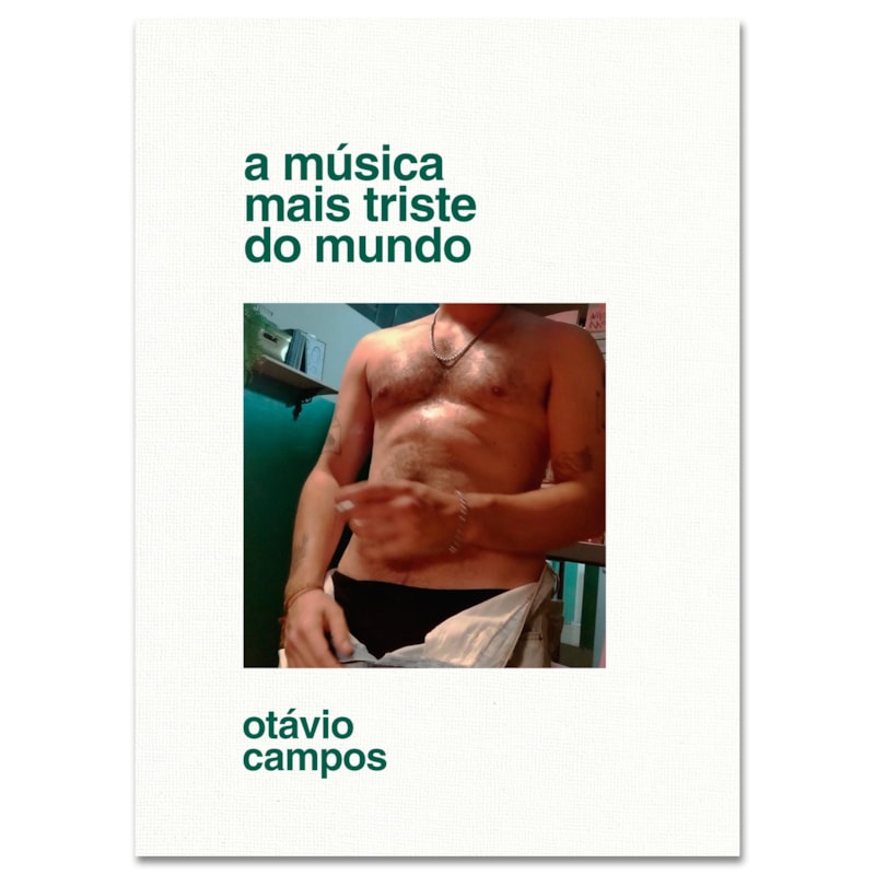 A MÚSICA MAIS TRISTE DO MUNDO (COLEÇÃO DOS EDITORES, VOL.1)
