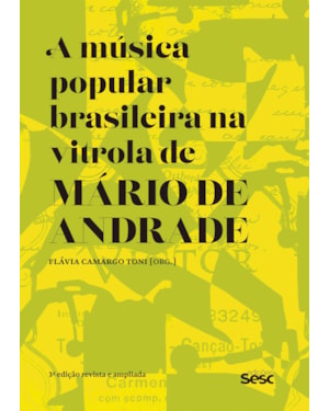 A MÚSICA POPULAR BRASILEIRA NA VITROLA DE MÁRIO DE ANDRADE