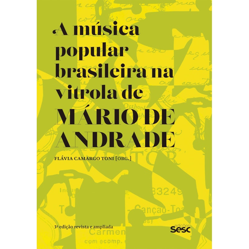 A MÚSICA POPULAR BRASILEIRA NA VITROLA DE MÁRIO DE ANDRADE