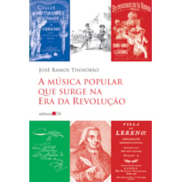 A MÚSICA POPULAR QUE SURGE NA ERA DA REVOLUÇÃO