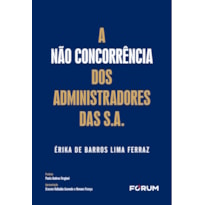 A não concorrência dos administradores das s.a.