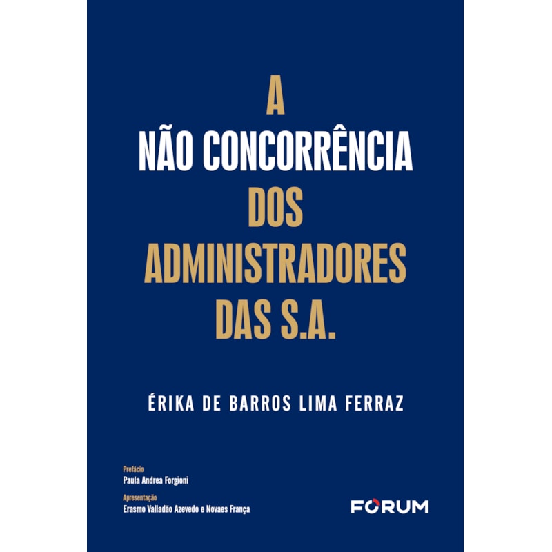 A NÃO CONCORRÊNCIA DOS ADMINISTRADORES DAS S.A.