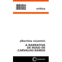 A NARRATIVA DE HUGO DE CARVALHO RAMOS