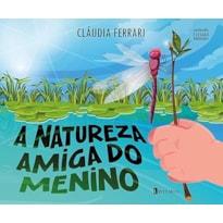 A NATUREZA AMIGA DO MENINO