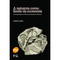 A NATUREZA COMO LIMITE DA ECONOMIA