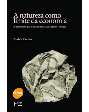 A NATUREZA COMO LIMITE DA ECONOMIA