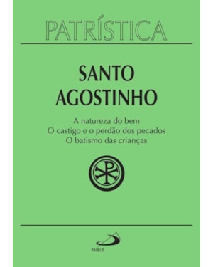 A natureza do bem o castigo e o perdão dos pecados e o batismo das crianças
