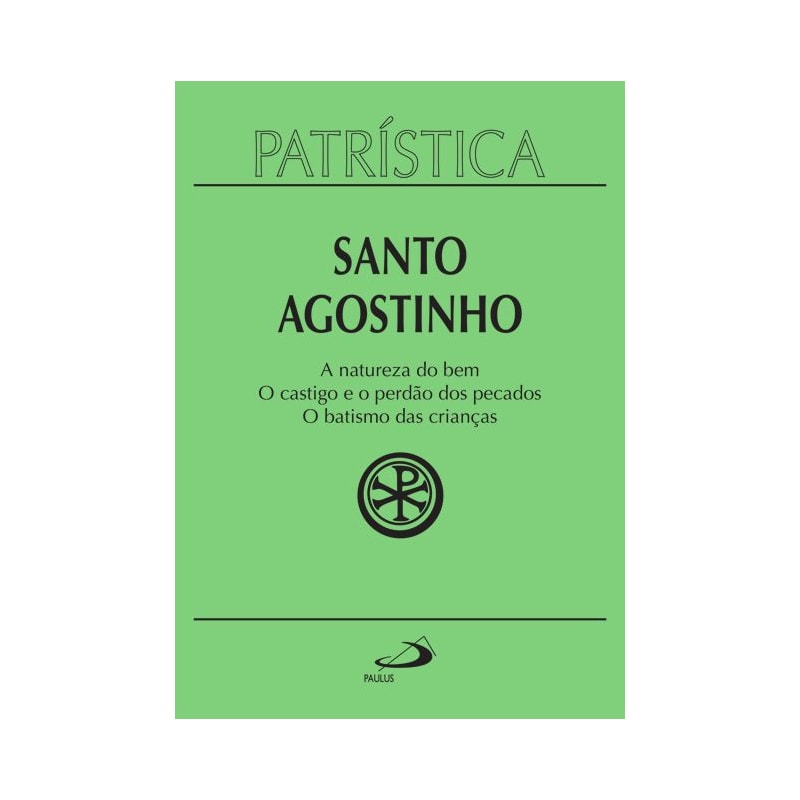 A natureza do bem o castigo e o perdão dos pecados e o batismo das crianças