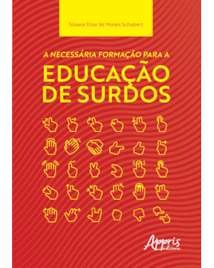 A NECESSÁRIA FORMAÇÃO PARA A EDUCAÇÃO DE SURDOS