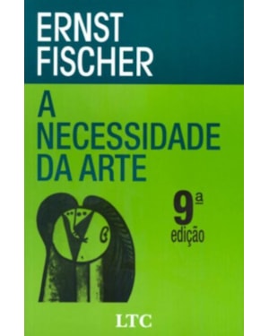 A NECESSIDADE DA ARTE